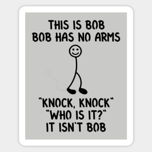 This is Bob Funny Sarcastic Stick Figure Quote for Meme and Joke Lovers Magnet